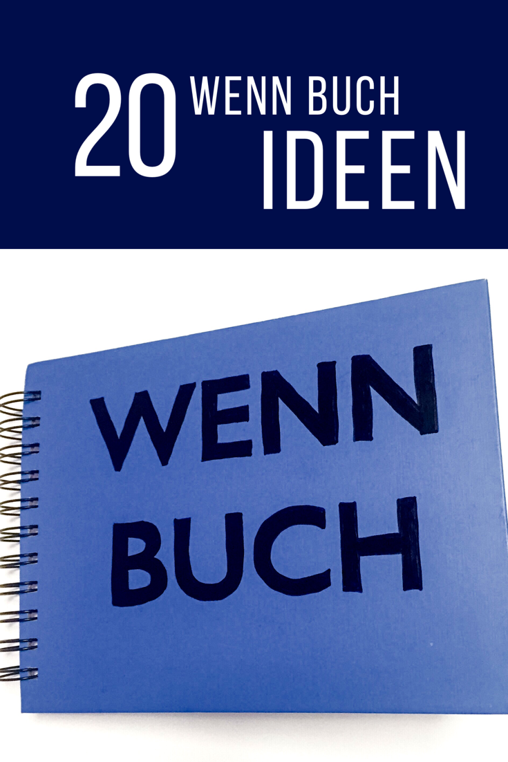 Wenn Buch Ideen Fur Ein Personliches Geschenk